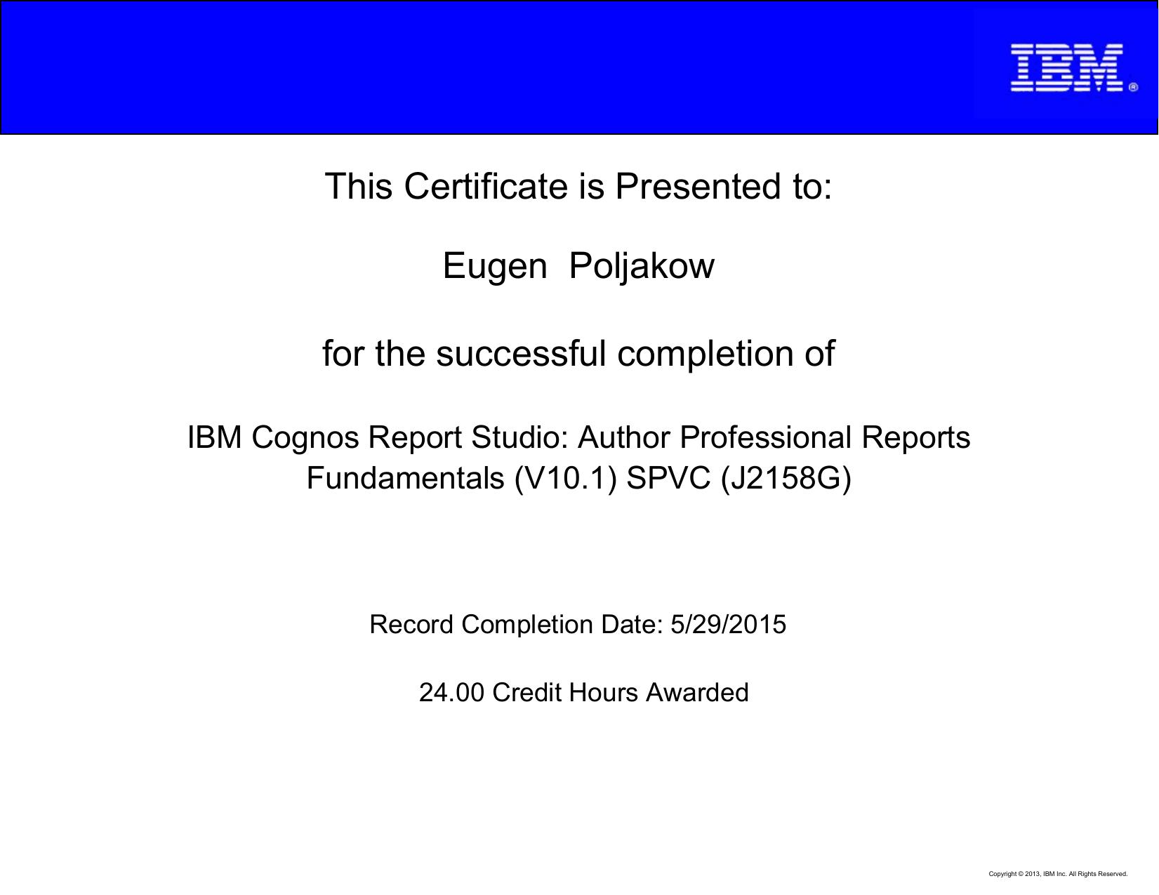 IBM Cognos Report Studio: Author Professional Reports Fundamentals (V10.1)